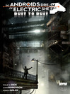 Cover image for Do Androids Dream of Electric Sheep?: Dust to Dust (2010), Volume 2